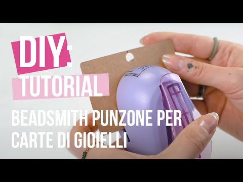 Tutorial fai-da-te: ''Beadsmith punzone per carte di gioielli''