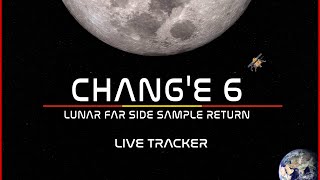 LIVE TRACKER! Chang'e-6 Lunar Sample Mission