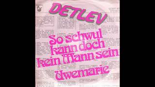 Detlev ‎– So Schwul Kann Doch Kein Mann Sein