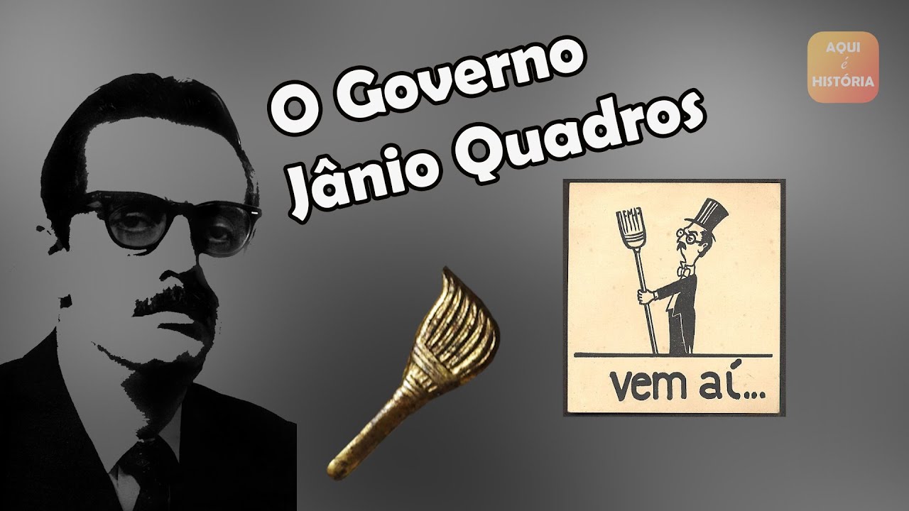 Jânio Quadros, o presidente da Vassourinha!
