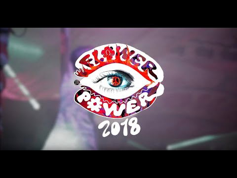 Flower Power 2018 TEASER