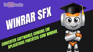 CONVERTER SOFTWARES COMUNS EM APLICATIVOS PORTÁTEIS COM WINRAR
