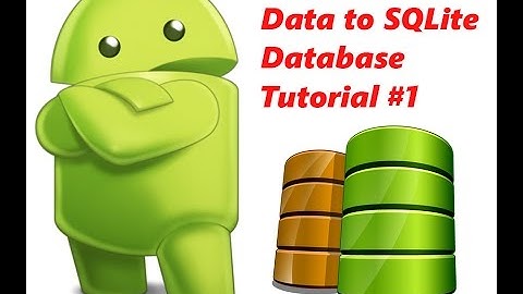 Android connect SQLite Tutorial #1