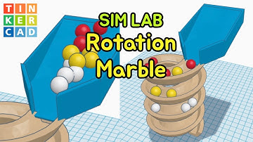 Rotation Marble Road - Tinkercad 3D modeling Sim Lab lesson
