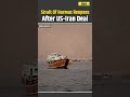 US Iran Deal: Vessels Seen Near Strait Of Hormuz As US And Iran Sign Interim War Deal | Hormuz News