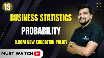 19. Probability |Unit-2 | Business Statistics | NEP