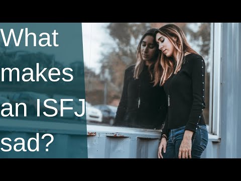 What makes an ISFJ sad? | ISFJ personality type | CS Joseph Responds