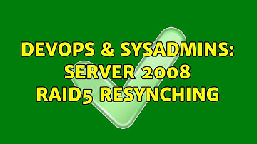 DevOps & SysAdmins: Server 2008 RAID5 resynching (3 Solutions!!)