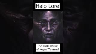The Flood The True Horror Of Keyes Terminal - Halo Lore
