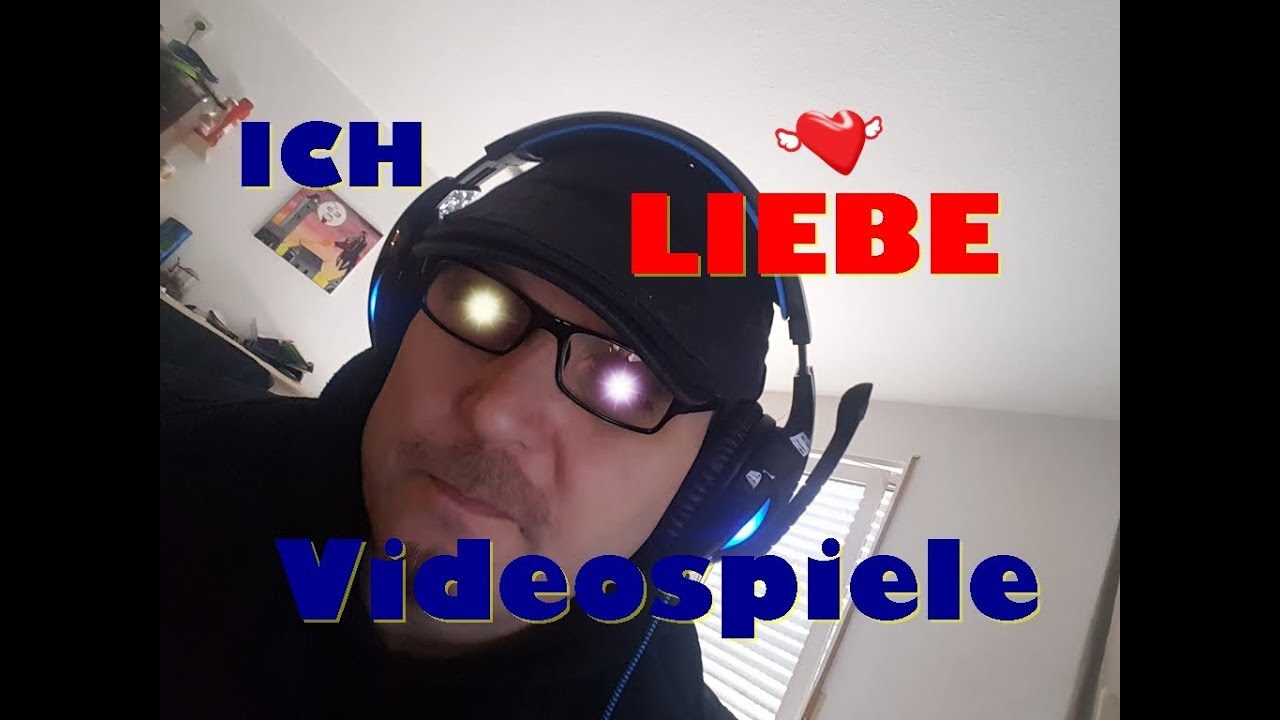 Karantane316 "ICH LIEBE VIDEOSPIELE"