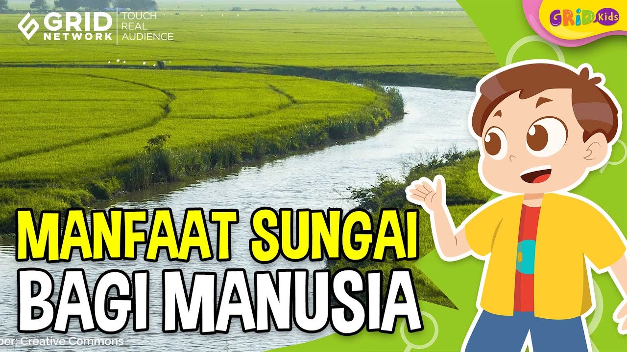 Manfaat Sungai Bagi Kehidupan Manusia YouTube