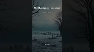 Mari Mano Dammel - Gravedigger