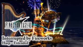 Relaxing FFVII Music • Interrupted by Fireworks (Harp)
