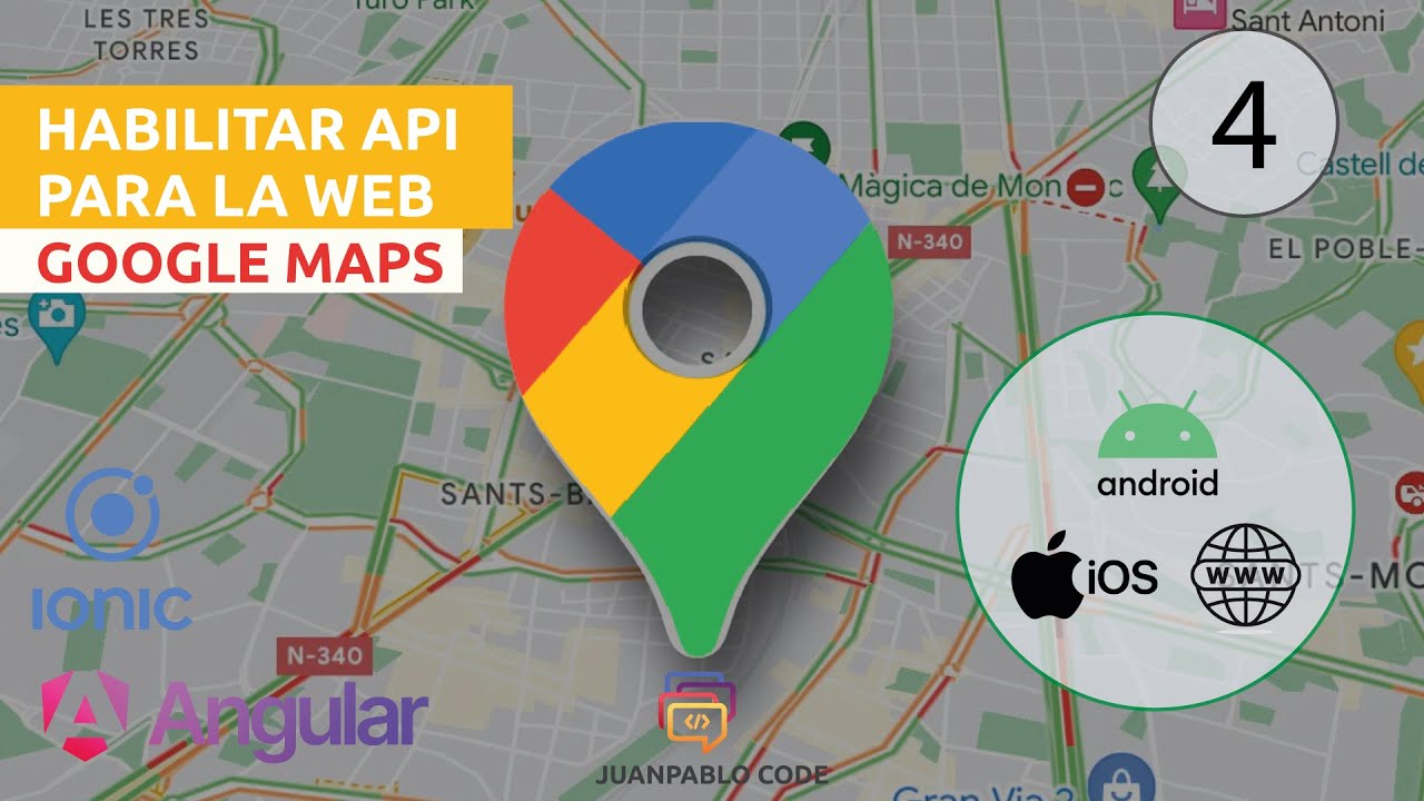 Habilitar API para la web de Google maps con Angular - Ionic ...
