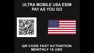 Ultra Mobile USA eSIM Pay As You Go Plan 15 Per Month Calls SMS and Data