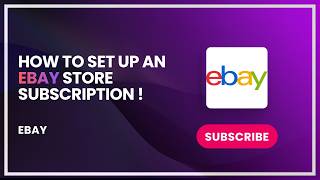 How to Set Up an eBay Store Subscription !