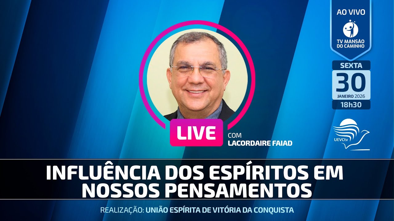 Influência dos Espíritos em nossos pensamentos • Lacordaire Faiad