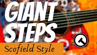 Giant Steps  John Scofield  Style Constantine Taranenko