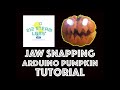 Jaw Snapping Arduino Pumpkin Tutorial