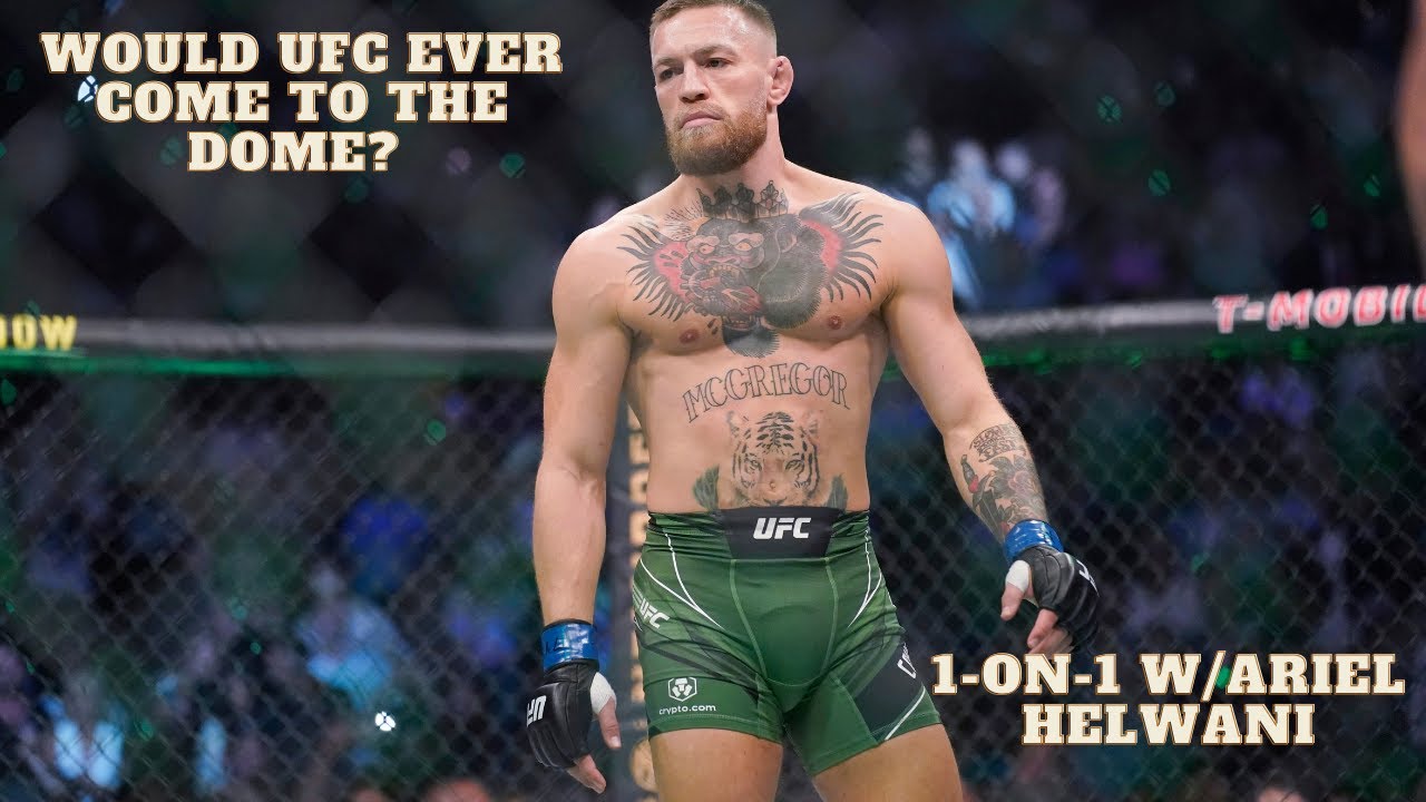 Ariel Helwani on his Syracuse days, when Conor McGregor will return and  would UFC come to the Dome?