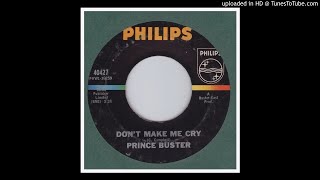 Prince Buster - Don&#39;t Make Me Cry - 1967