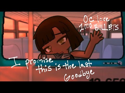 I promise this is the last Goodbye [] 1000 Bullets (OCS)