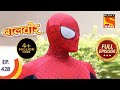 Baal veer    baalveer and spiderman   ep 428  full episode