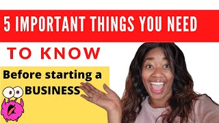 5 Things You Should Know When Starting a Business (Short Video)