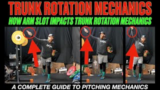 How The Arm Slot Impacts Trunk Rotation Mechanics