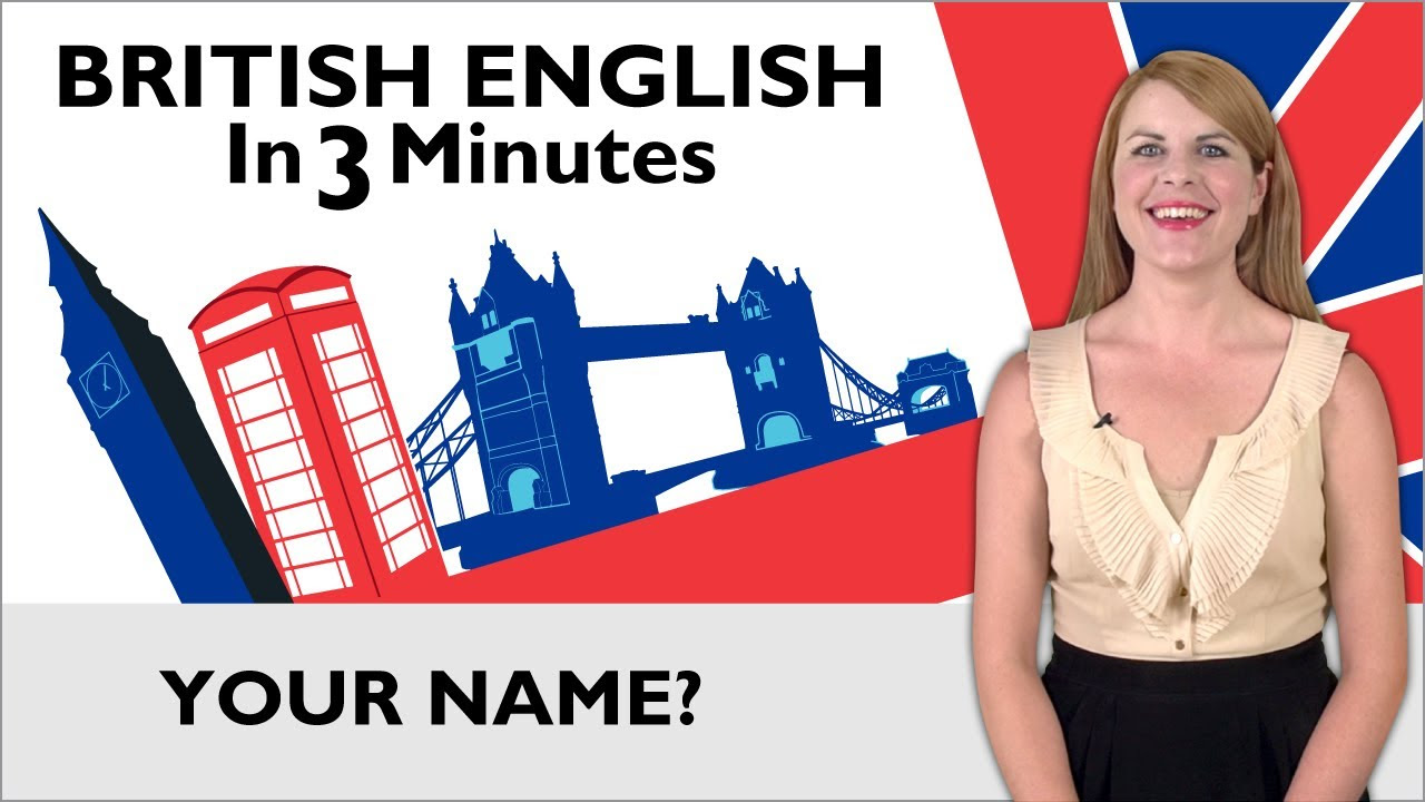 Learn English   British English in Three Minutes   Asking about Names