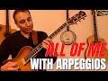 Arpeggios over all of me what notes to play for each chord