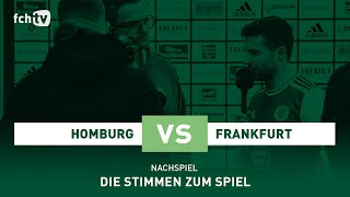 Homburg - Frankfurt: Stimmen zum Spiel I #FCHFSV