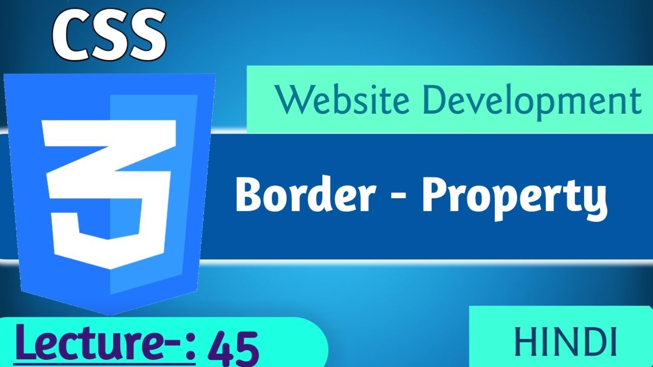 #45- Web Development | CSS | Border-Property - YouTube