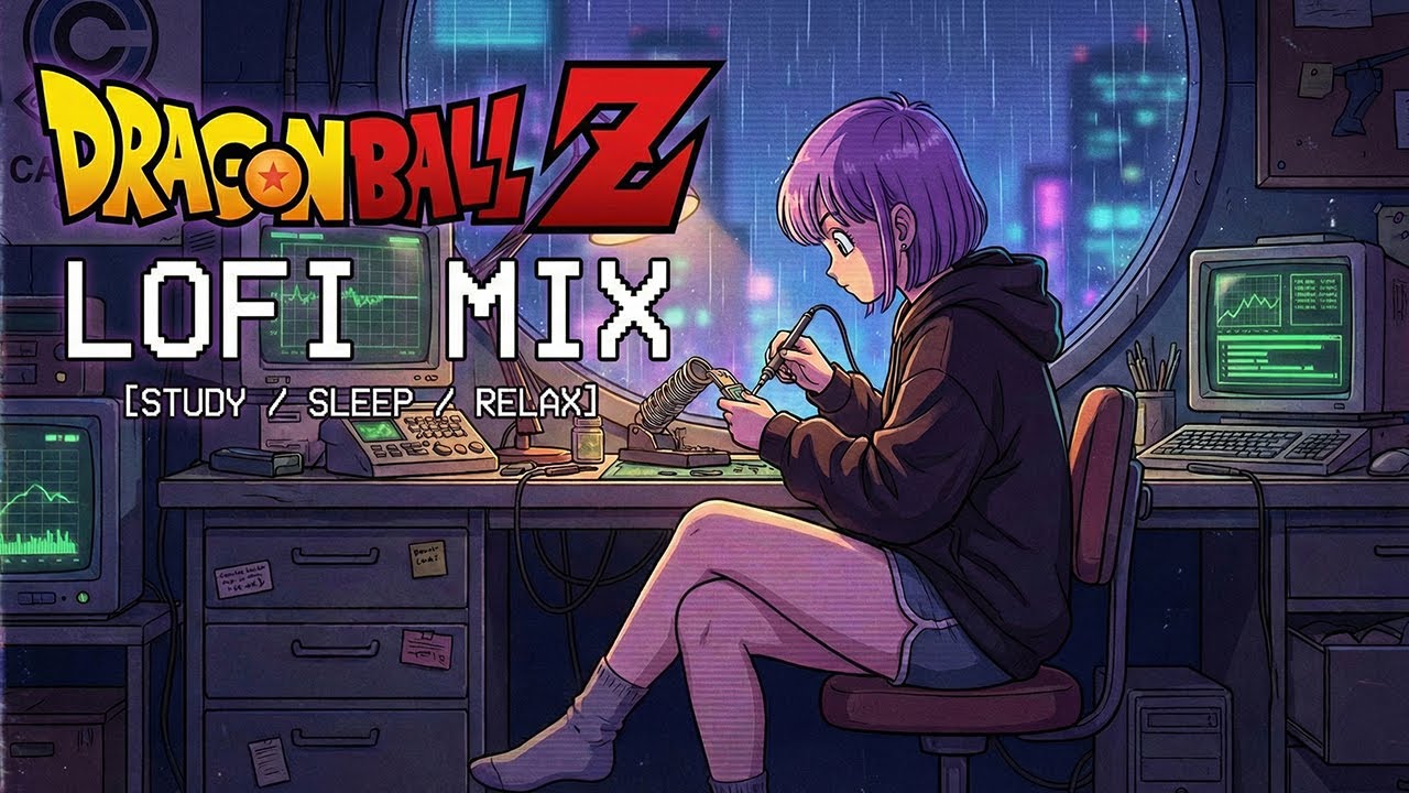 Nostalgic Dragon Ball Z LOFI 1 Hour 🐉 Focus and Study Chill Mix