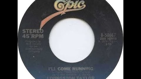 Livingston Taylor - I’ll Come Running