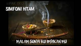 Story wa terbaru versi Simfoni Hitam