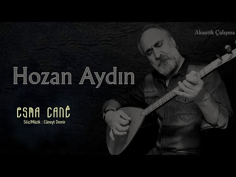 HOZAN AYDIN / Esma Cane /söz müzik/Cüneyt Demir.