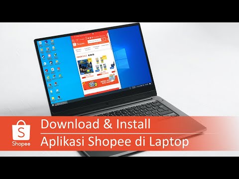 Cara Install Aplikasi Shopee di Laptop