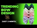 2 நிமிடத்தில்  fabric bow design... ஸ்டிச் பண்ணலாம் 🤷♀️....... ஈஸியான முறையில் 🤗...