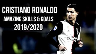 Cristiano Ronaldo × Amazing Skills & Goals × 2019/2020 || HD