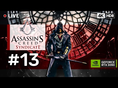 Assassin's Creed® Syndicate # 13 on Intel i9 12900k and RTX 3090!