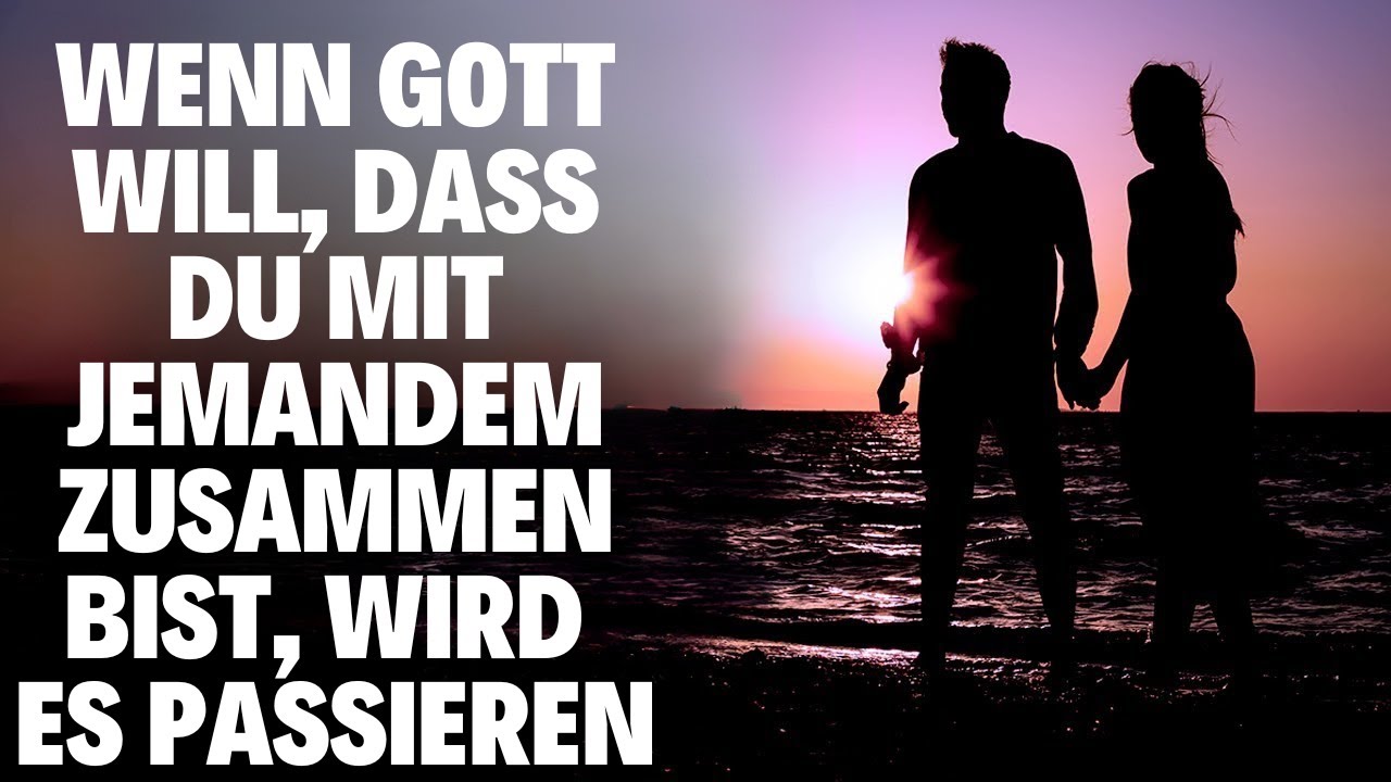 WENN ES GOTTES WILLE IST, WIRD ES GESCHEHEN! Vertraue darauf, nichts kann seinen Plan aufhalten!