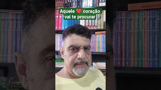 Aquele Coração Vai Te Procurar