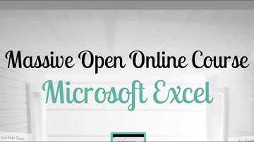 Microsoft Excel Functions: Excel MOOC