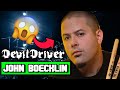 Il batterista METAL più SOTTOVALUTATO - John Boecklin dei Devil Driver!