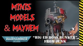 Scratch built: Warhammer 40,000 - Ork "Big ed' Boss Bunka" from junk
