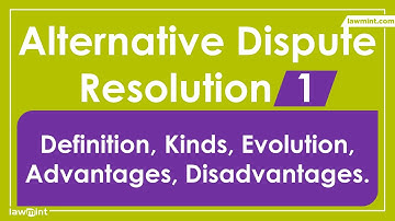 ADR Law Lecture Revision Notes - Part 1. Alternative Dispute Resolution LLB Syllabus - Introduction