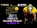 Le tour de france 2011  complete soundtrack  10 music 10