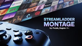MultiStream #StreamladderMontage #Twitch /  Kick / YouTube / Trovo / Parti.com / Blaze.Stream