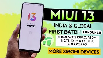 Big Good News MIUI 13 Update India & Global First Batch Devices List | MIUI 13